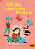 Cover: Oh je, schon wieder Ferien - Beltz Verlagsgruppe GmbH & Co. KG