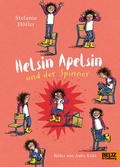 Cover: Helsin Apelsin und der Spinner - Beltz Verlagsgruppe GmbH & Co. KG