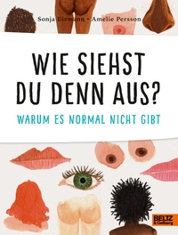 Enlarge image Cover: Wie siehst du denn aus? - Beltz Verlagsgruppe GmbH & Co. KG