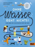 Cover: Ohne Wasser geht nichts! - Beltz Verlagsgruppe GmbH & Co. KG