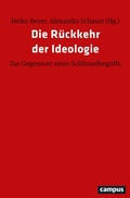 Cover: Die R&uuml;ckkehr der Ideologie - Campus Verlag Digital