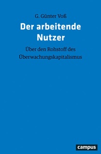 Enlarge image Cover: Der arbeitende Nutzer - Campus