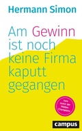 Cover: Am Gewinn ist noch keine Firma kaputtgegangen - Campus Verlag Digital
