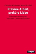 Cover: Prek&auml;re Arbeit, prek&auml;re Liebe - Campus Verlag Digital