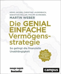 Abbildung von: Die genial einfache Vermögensstrategie - Campus