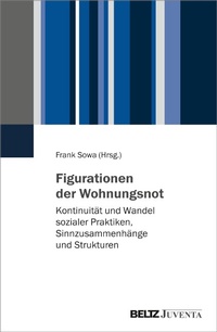 Abbildung von: Figurationen der Wohnungsnot - Juventa Verlag GmbH