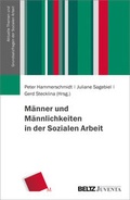Cover: M&auml;nner und M&auml;nnlichkeiten in der Sozialen Arbeit - Juventa Verlag ein Imprint der Beltz Verlagsgruppe GmbH & Co. KG