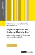 Cover: Psychodiagnostik bei Kindeswohlgef&auml;hrdung - Beltz Juventa