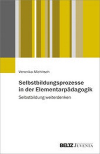 Abbildung von: Selbstbildungsprozesse in der Elementarpädagogik - Beltz Juventa