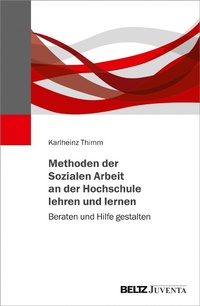 Abbildung von: Methoden der Sozialen Arbeit an der Hochschule lehren und lernen - Juventa Verlag GmbH