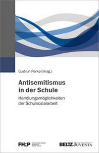 Abbildung von: Antisemitismus in der Schule - Beltz Juventa