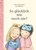 Cover: So gl&uuml;cklich wie noch nie? - Moritz
