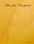Cover: Tales of the Unexpected - Lulu.com