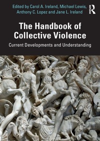 Enlarge image Cover: The Handbook of Collective Violence - Routledge