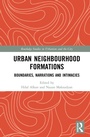 Cover: Urban Neighbourhood Formations - Routledge