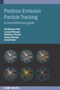 Cover: Positron Emission Particle Tracking - Institute of Physics Publishing