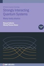 Cover: Strongly Interacting Quantum Systems, Volume 2 - Institute of Physics Publishing