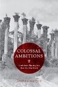 Cover: Colossal Ambitions - University of Virginia Press