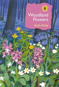 Abbildung von: Woodland Flowers - Bloomsbury Wildlife
