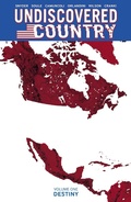 Cover: Undiscovered Country Volume 1 - Image Comics