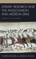Cover: Literary Research and the Anglo-Saxon and Medieval Eras - Rowman & Littlefield Publishers
