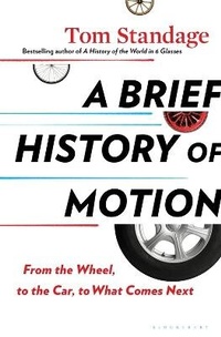 Enlarge image Cover: A Brief History of Motion - Bloomsbury Publishing USA