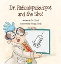 Cover: Dr. Ridiculopickulopot and the Shot - Matthew Zavod