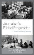 Cover: Journalism's Ethical Progression - Lexington Books