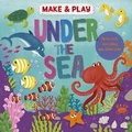 Cover: Make & Play: Under the Sea - ARC