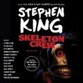 Cover: Skeleton Crew - SIMON & SCHUSTER AUDIO