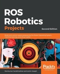 Cover: ROS Robotics Projects - Packt Publishing