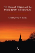 Cover: The Status of Religion and the Public Benefit in Charity Law - Anthem Press
