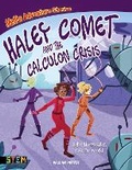 Cover: Maths Adventure Stories: Haley Comet and the Calculon Crisis - Arcturus