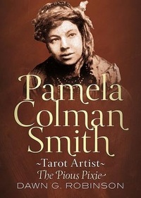 Abbildung von: Pamela Colman Smith, Tarot Artist - Fonthill Media Ltd