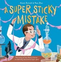 Enlarge image Cover: A Super Sticky Mistake - Maverick Arts Publishing