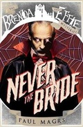 Cover: Never the Bride - Snowbooks Ltd