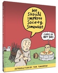 Cover: We Should Improve Society Somewhat - Clover Press