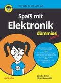 Cover: Spa&szlig; mit Elektronik f&uuml;r Dummies Junior - Wiley-VCH
