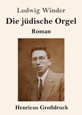 Cover: Die juedische Orgel (Grossdruck) - Henricus - Edition Deutsche Klassik GmbH, Berlin