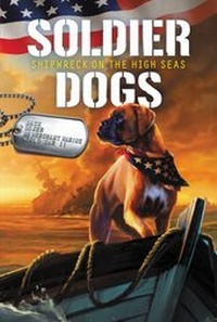 Enlarge image Cover: Soldier Dogs #7: Shipwreck on the High Seas - HarperCollins
