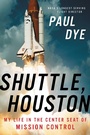 Cover: Shuttle, Houston - Grand Central Publishing