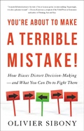 Cover: You're about to Make a Terrible Mistake - Little, Brown Spark