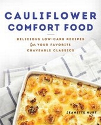 Abbildung von: Cauliflower Comfort Food - Ulysses Press