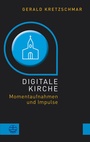 Cover: Digitale Kirche - Evangelische Verlagsanstalt