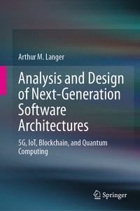 Enlarge image Cover: Analysis and Design of Next-Generation Software Architectures - Springer