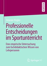 Abbildung von: Professionelle Entscheidungen im Sportunterricht - Springer VS
