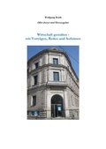 Cover: Wirtschaft gestalten - mit Vortr&auml;gen, Reden und Aufs&auml;tzen - Books on Demand