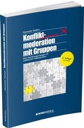 Cover: Konfliktmoderation mit Gruppen - Edition Windm&uuml;hle ein Imprint von FELDHAUS VERLAG GmbH & Co. KG