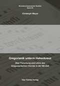 Cover: Gregorianik unterm Hakenkreuz - Vier T&uuml;rme