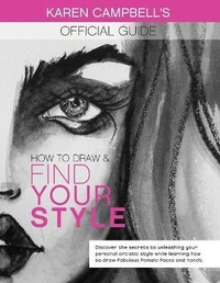 Abbildung von: How to Draw and Find Your Style! - Karen Campbell